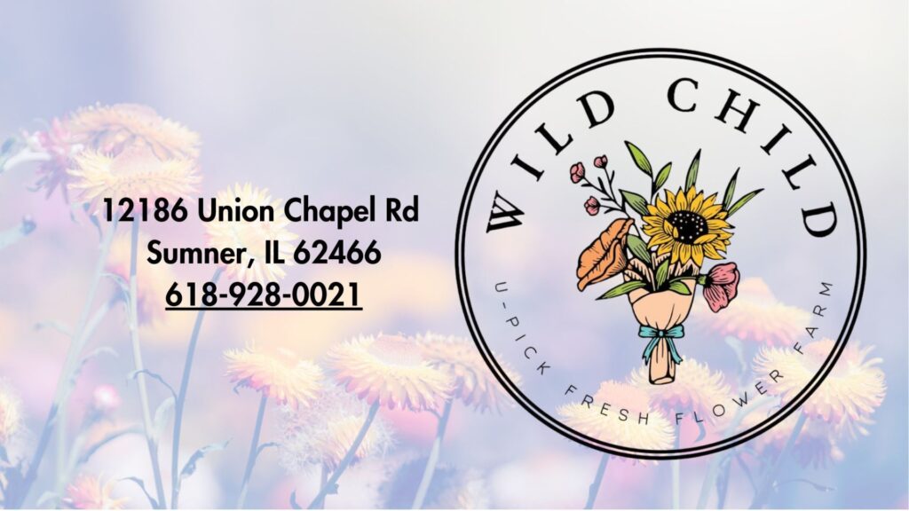 Wild Child Flower Farm Sumner , Illinois
