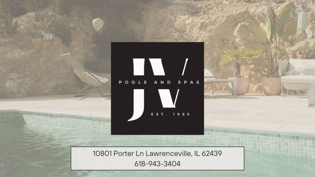 JV Pools & Spas Lawrenceville, Illinois